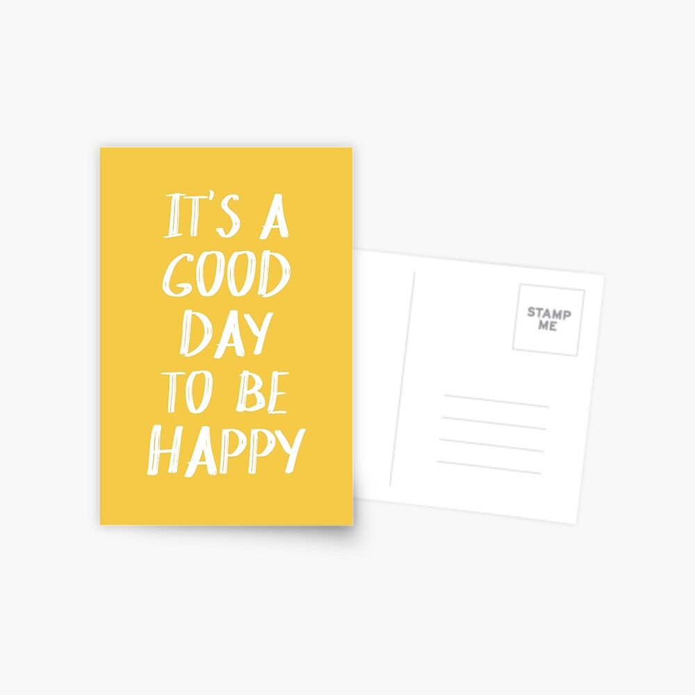 It's a Good Day to Be Happy in Yellow Postcard