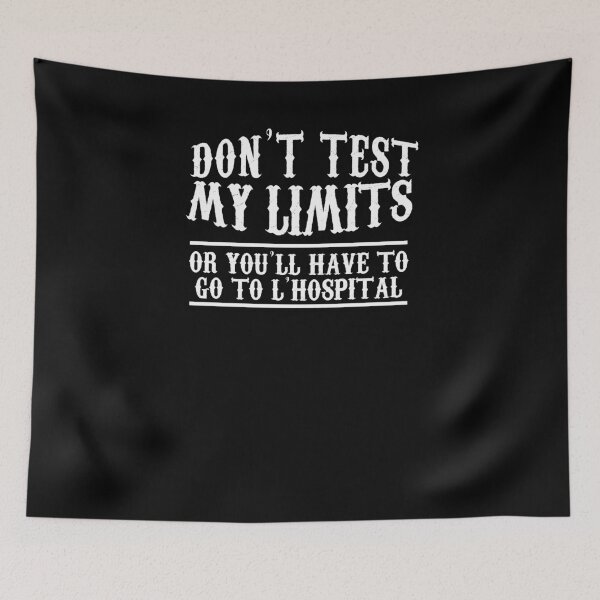 Item preview, Don't Test My Limits L'Hospital Calc Math Pun Calculus Shirt designed and sold by LookTwice.