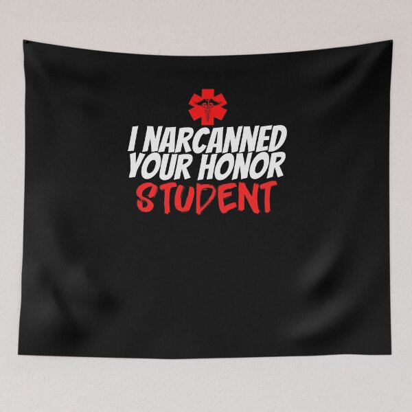 Item preview, Cool Narcanned Your Honor Student EMTs EMT Paramedic T-Shirt designed and sold by LookTwice.
