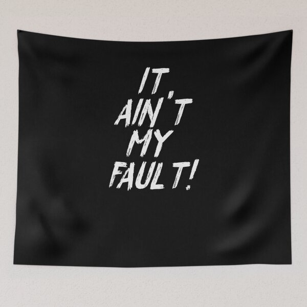 Item preview, Funny It Ain't My Fault Sarcasm Attitude Teen Preteen Shirt designed and sold by LookTwice.
