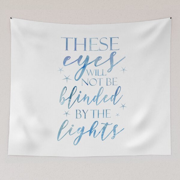 Item preview, Greatest Showman,  From Now on "These Eyes Will Not Be Blinded by the lights" blue watercolour designed and sold by FreckledBliss.