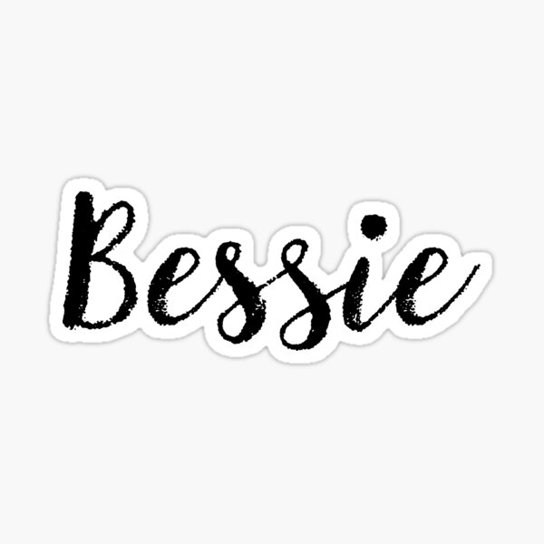 Bessie Stickers | Redbubble