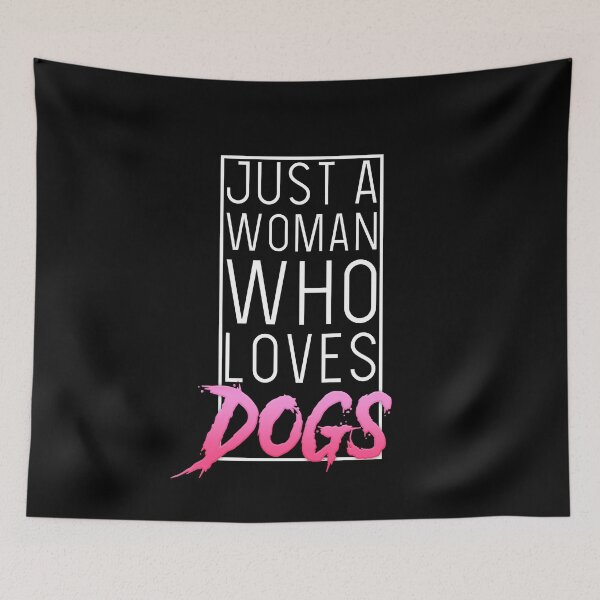 Item preview, Just A Woman Who Loves Dogs designed and sold by T-shirt For You.