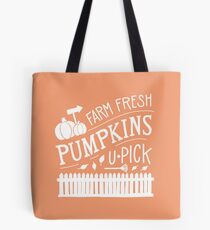 U-Pick Pumpkin Patch Tote Bag