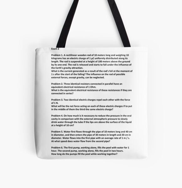 Document, Problem 1. A rectilinear wooden rod of 10 meters long and weighing 10 kilograms has an electric charge of 1 μC #Physics All Over Print Tote Bag