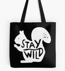 Stay Wild Tote Bag