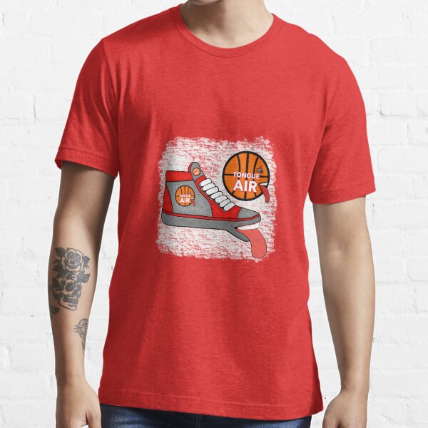 TONGUE AIR BASKETBALL HI-TOPS SHOES Essential T-Shirt