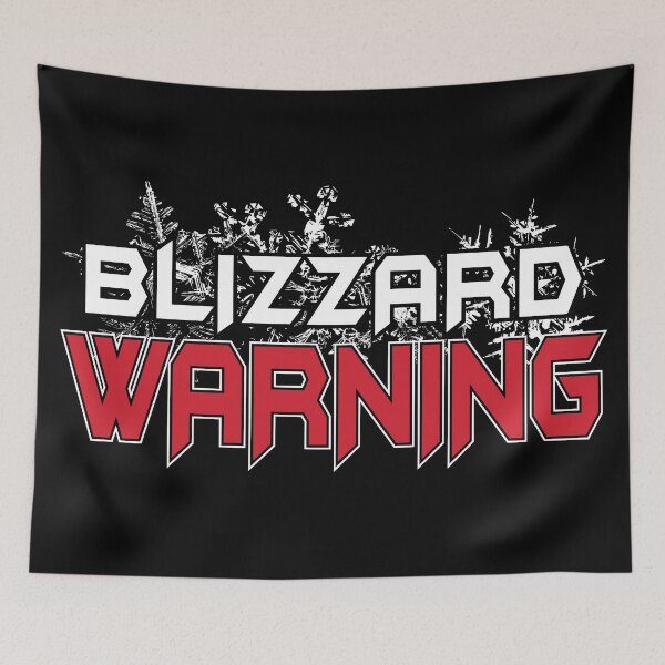Item preview, Blizzard Warning designed and sold by jennifuh.
