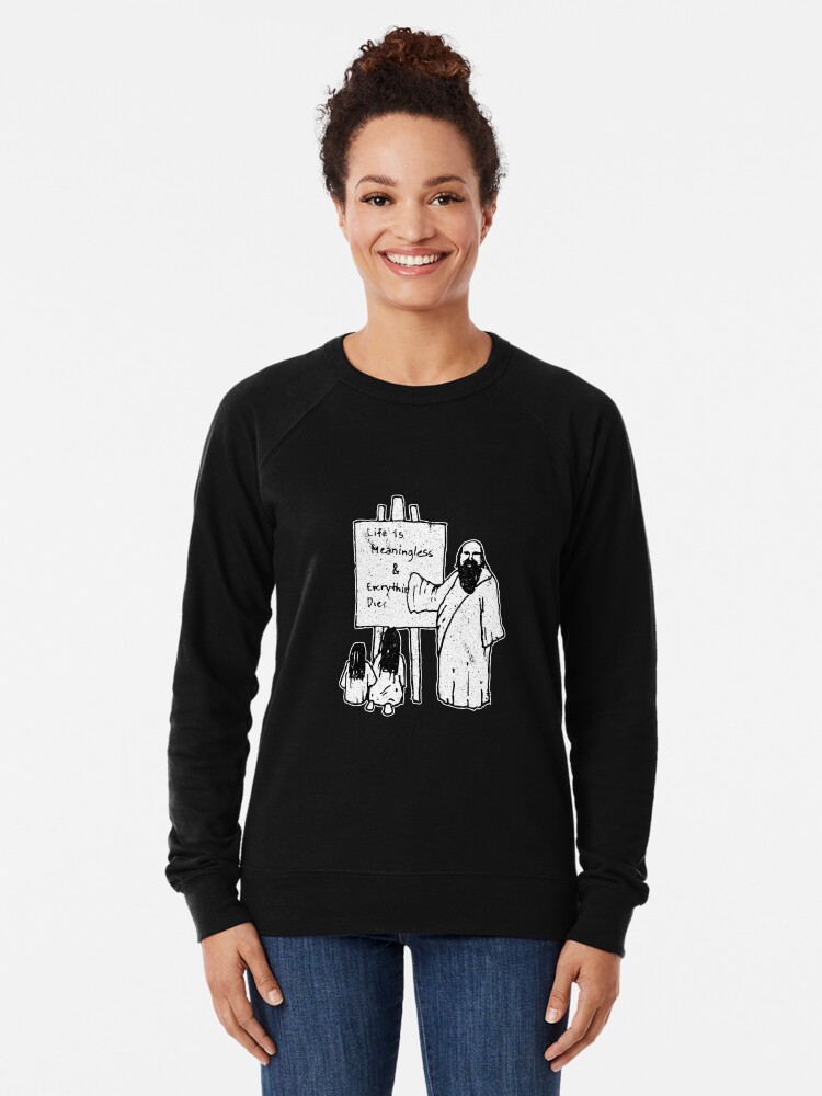 Life Is Meaningless T Shirt - Nihilist Philosophy Life Is Meaningless T Shirt - Nihilist Philosophy