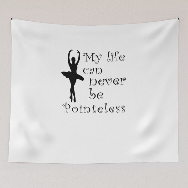 Item preview, My Life Can Never Be Pointeless designed and sold by TeeTimeGuys.