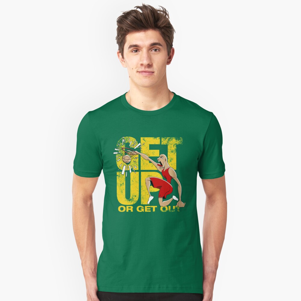 Basketball Motivational Sports T-Shirt Get Up Or Get Out Slim Fit T-Shirt