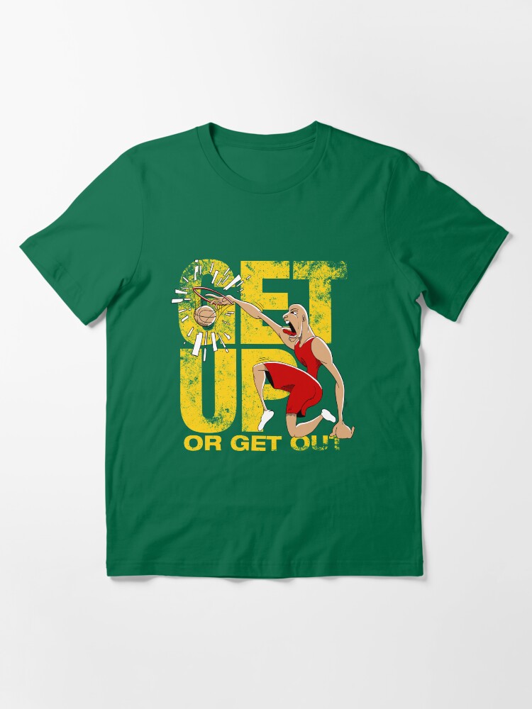 Alternate view of Basketball Motivational Sports T-Shirt Get Up Or Get Out Essential T-Shirt