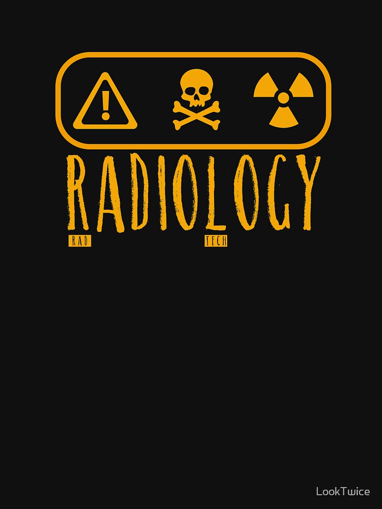 "Cool Radiology X Ray Radiography Rad Tech Technician TShirt" Tshirt