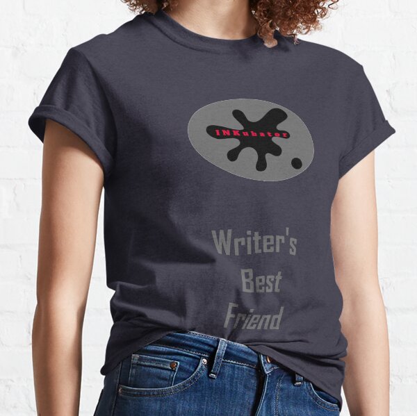 Writer's Best Friend Classic T-Shirt