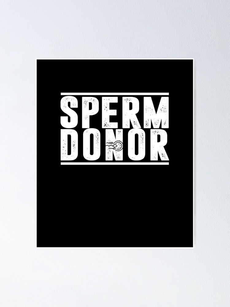 Funny Sperm Donation Sperm Bank Fertile Sperm Donor T-Shirt