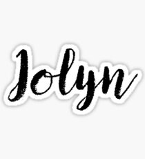 Jolyn - Cute Girl Names For Wife Daughter Sticker