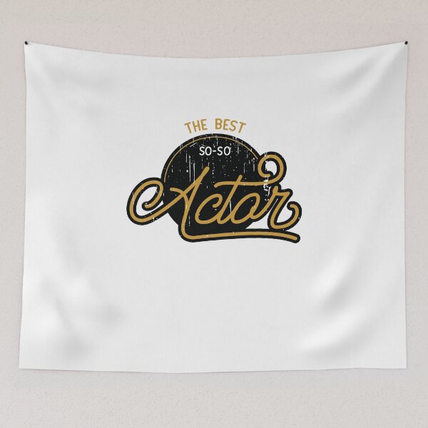 Item preview, Best So-So Actor designed and sold by BlueRockDesigns.