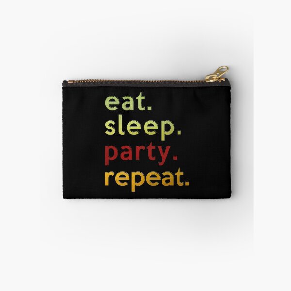 Item preview, Eat Sleep Party Repeat designed and sold by OasisPolygon.