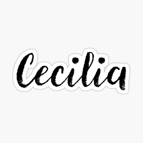 "Cecilia Girl Names For Wives Daughters Stickers Tees" Sticker for