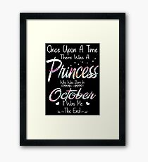 Once Upon A Time There Was A Princess Who Was Born In October Framed Print