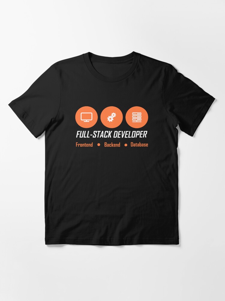 Thumbnail 3 of 7, Essential T-Shirt, fullstack developer full-stack developer designed and sold by yourgeekside.