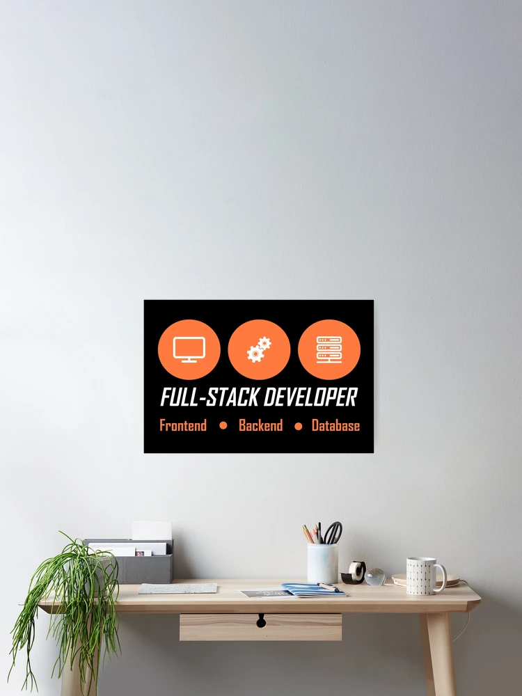 Thumbnail 2 of 3, Poster, fullstack developer full-stack developer designed and sold by yourgeekside.