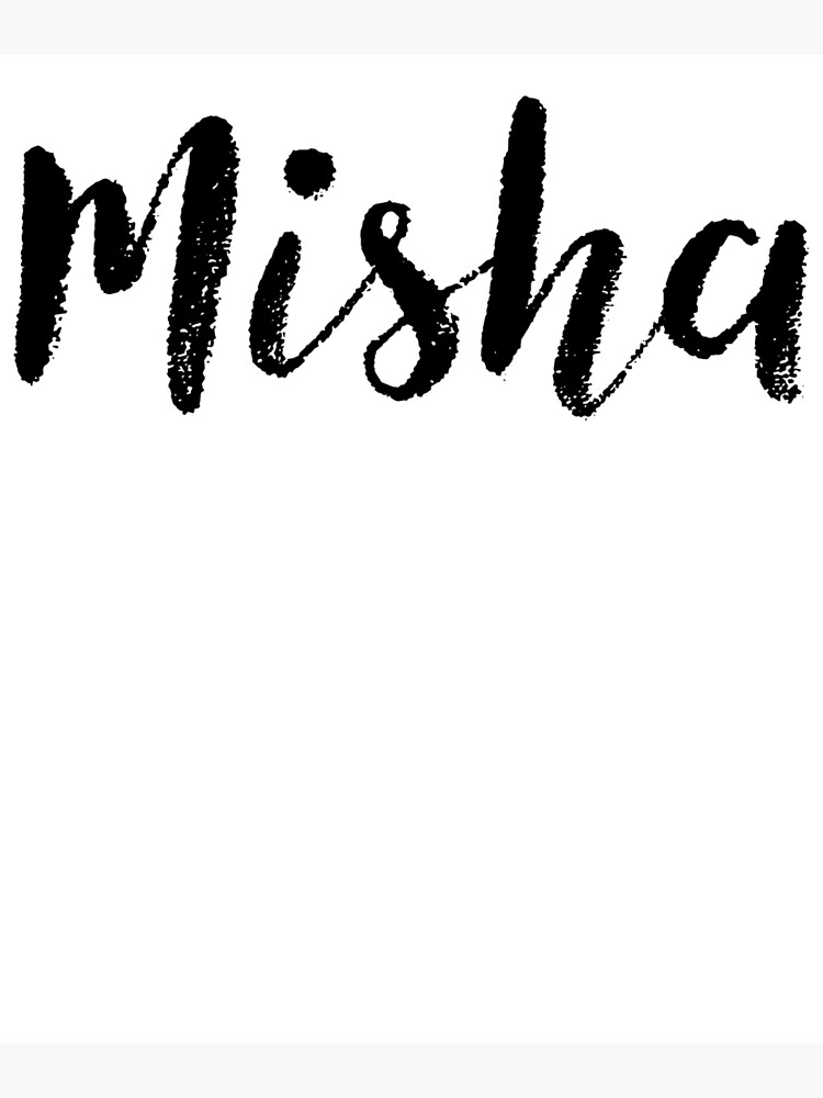 Misha - Cute Names For Girls Stickers & Shirts\
