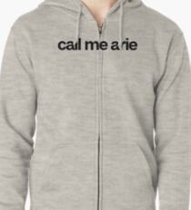 Call Me Arie - Cool Custom Stickers Shirt Zipped Hoodie