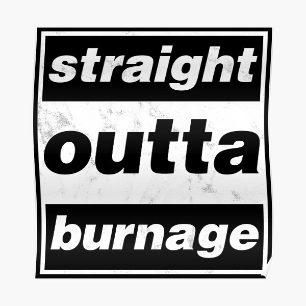 Straight Outta Burnage, Our Kid Poster