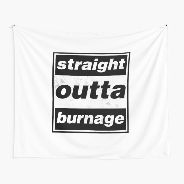 Straight Outta Burnage, Our Kid Tapestry
