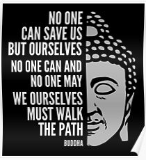 Buddha Quote: Walk the Path Poster