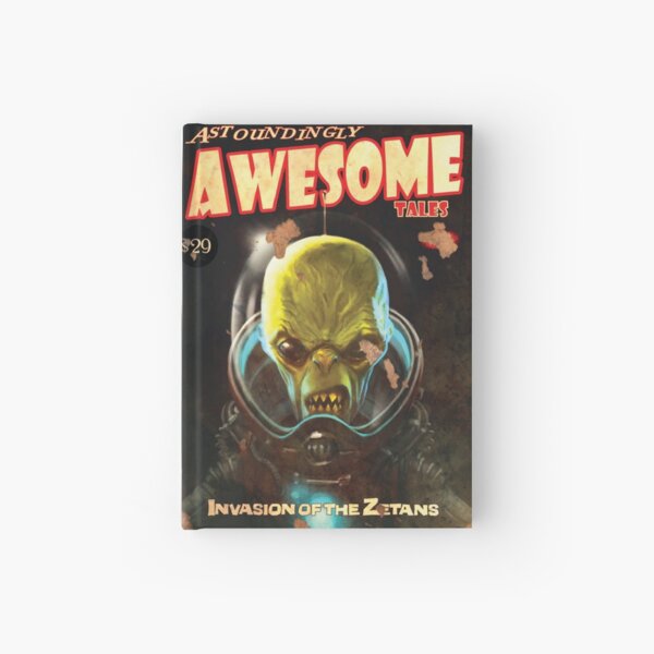 Fallout Magazine : Astoundingly Awesome Tales - Invasion Of The Zetans Hardcover Journal Hardcover Journal