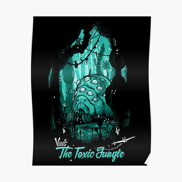 Toxic Jungle Poster