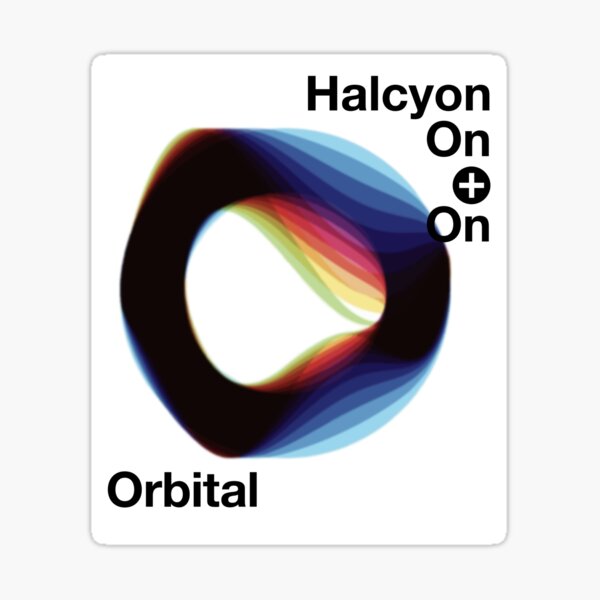 Orbital - Halcyon On + On Sticker