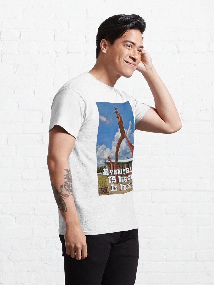 Thumbnail 5 of 7, Classic T-Shirt, Everything Is Bigger in Texas designed and sold by Warren Paul Harris.