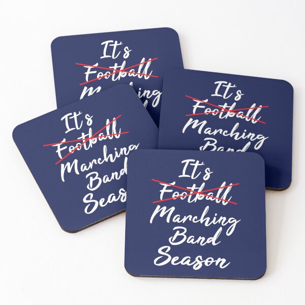 Item preview, It's Marching Band Season Not Football designed and sold by STdesigns.