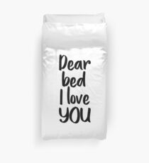 Dear Bed Duvet Cover