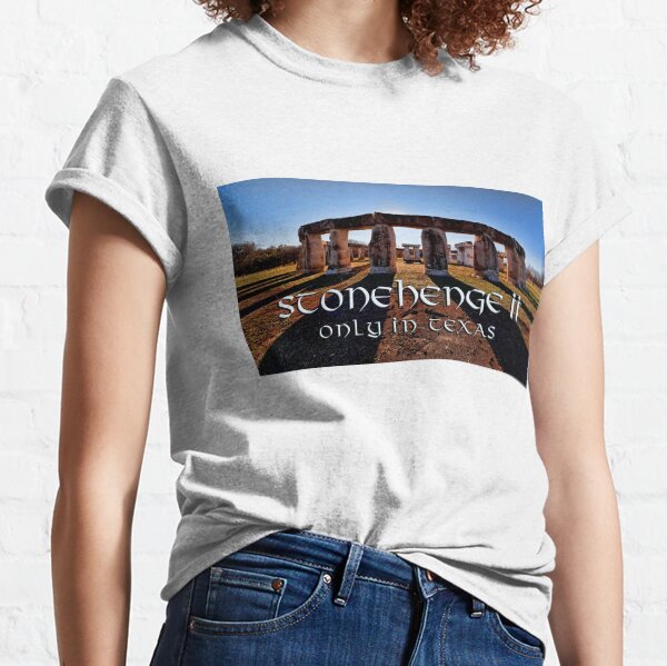 Stonehenge II - Texas Oddity Classic T-Shirt