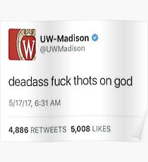 UW Madison Fuck Tots Tweet Poster