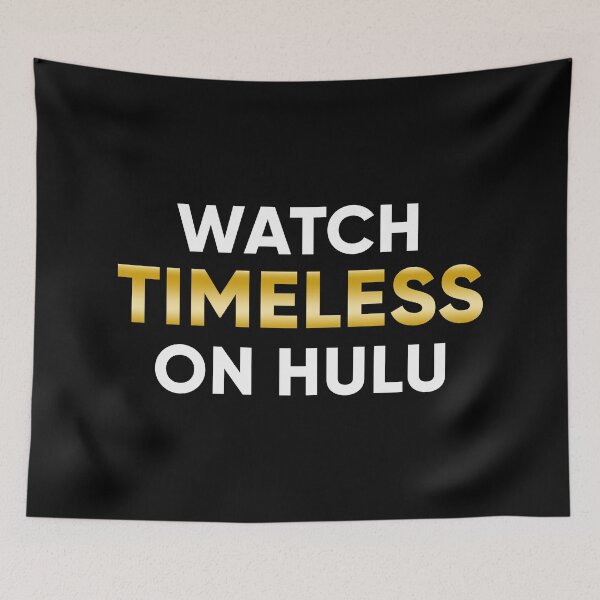 Item preview, Watch Timeless on Hulu designed and sold by runningfox.