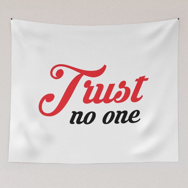 Item preview, Trust no one designed and sold by missdragonfly.