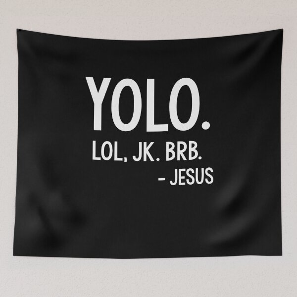 Item preview, YOLO LOL JK BRB T-Shirt Jesus Brb Shirt Yolo Brb Jesus Shirt designed and sold by trendo.