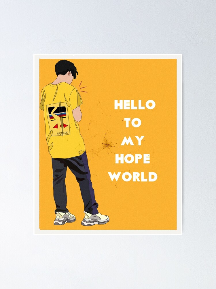 Hello To My Hope World Poster By Klaravolf Redbubble