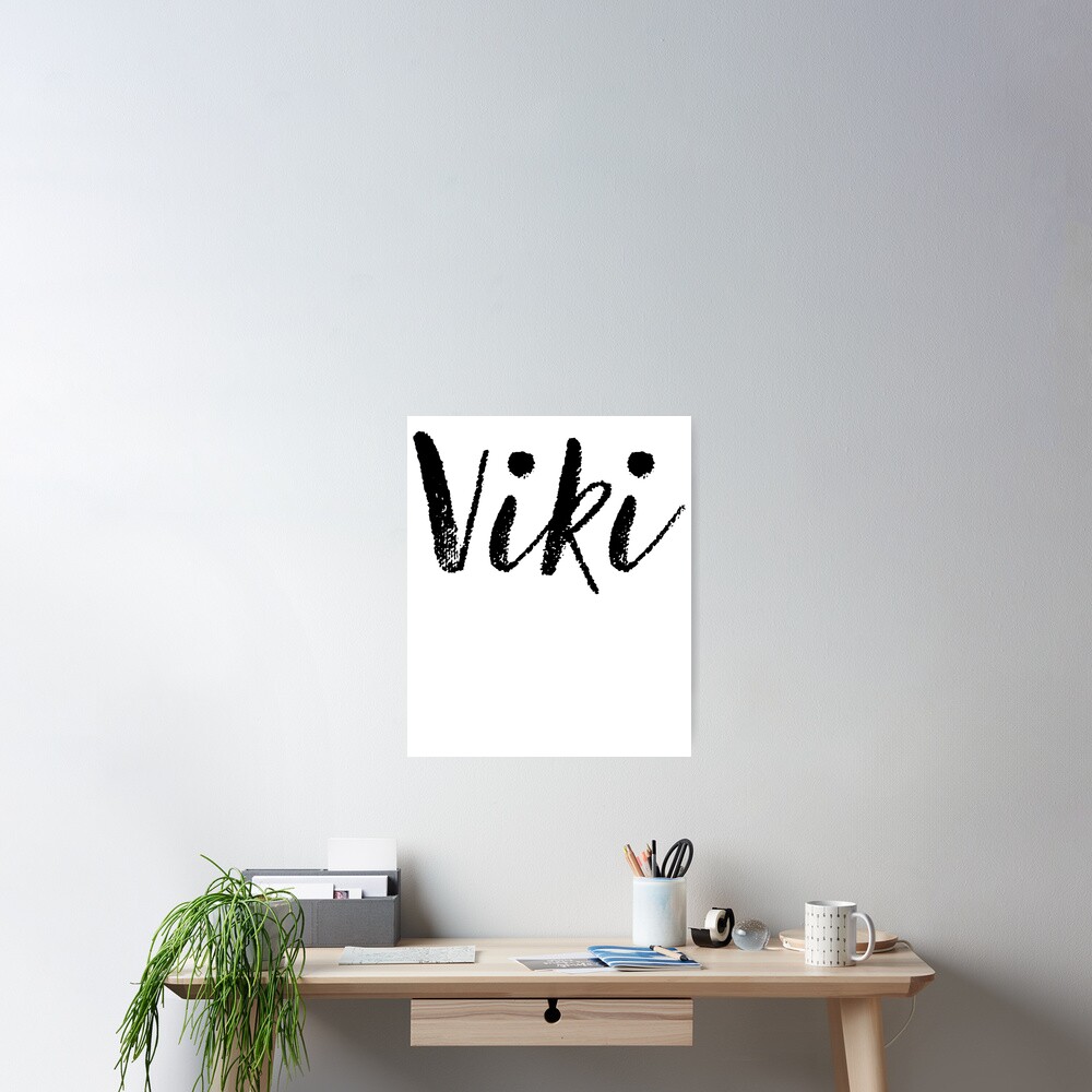 Viki - Cute Girl Names For Wife Daughter Poster for Sale by soapnlardvx |  Redbubble