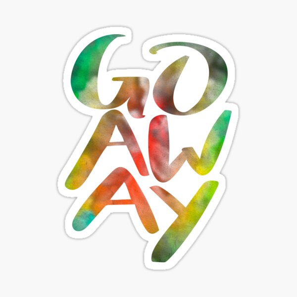 Go Away #2 Sticker