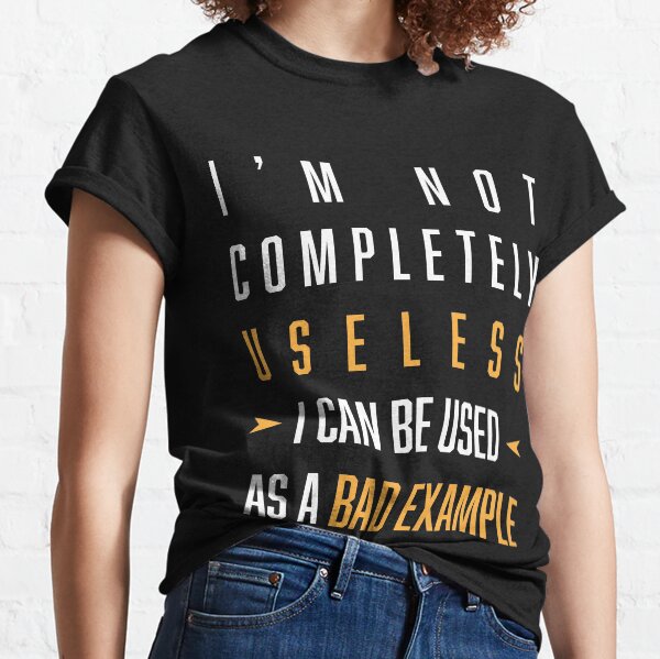 Bad example Classic T-Shirt