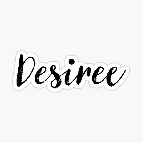 "Desiree Name Stickers Tees Birthday" Sticker for Sale by
