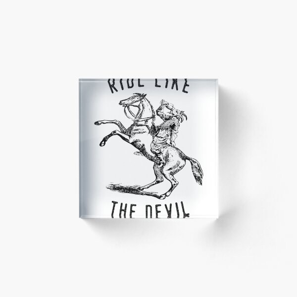 'Ride Like the Devil' Satanic Goat drinking and riding a Horse. Acrylic Block