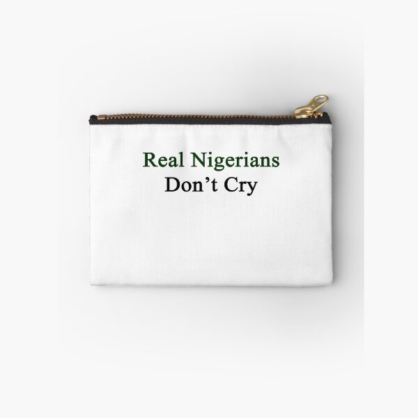 Item preview, Real Nigerians Don't Cry  designed and sold by supernova23.