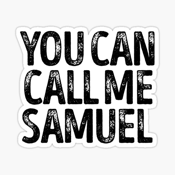 Samuel Name Gifts Merchandise Redbubble